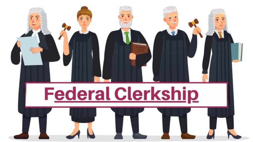 federal clerkship